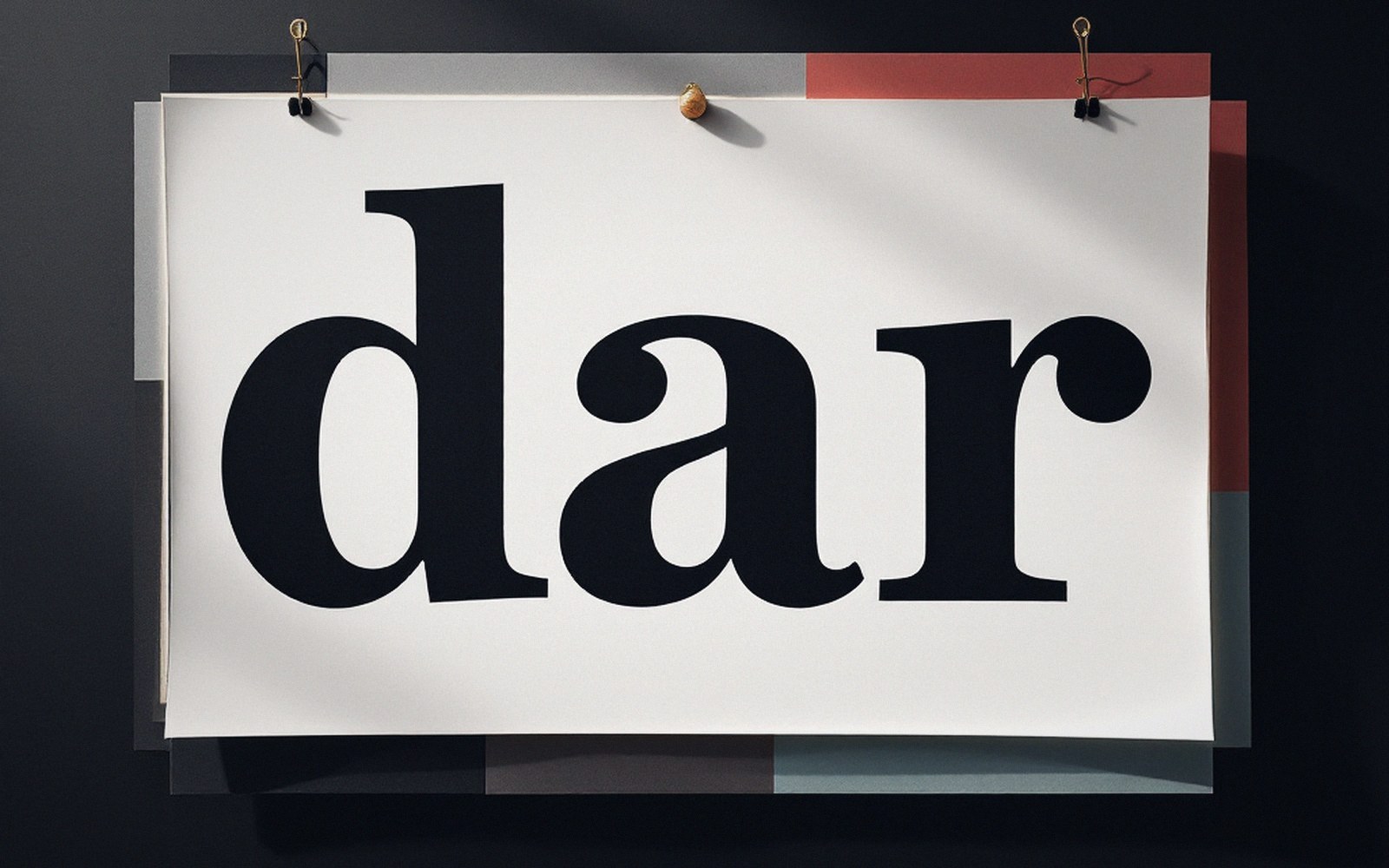 Pinned paper sheet displaying the bold serif word "dar" against layered colored backing sheets